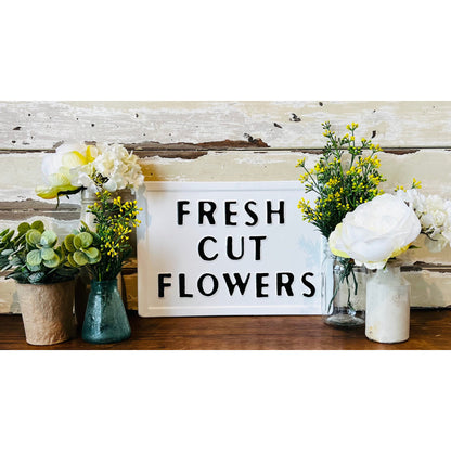 Sign | Fresh Cut Flowers Black & White